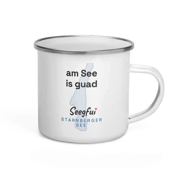 Emaille-Spruchtasse Starnberger See – Am See is guad