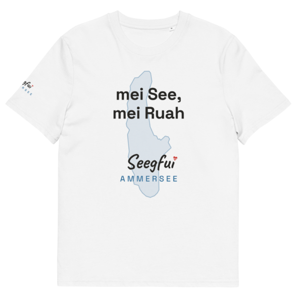Mei See, mei Ruah – Ammersee – Unisex Organic T-Shirt