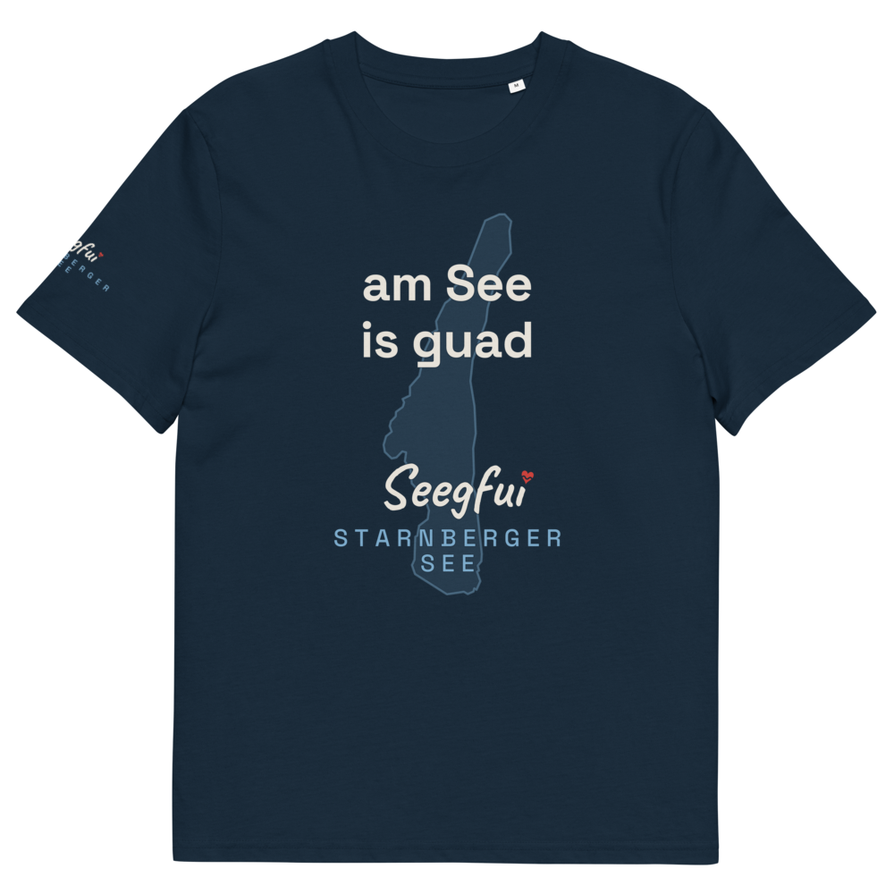 Am See is guad – Starnberger See – Unisex Organic T-Shirt