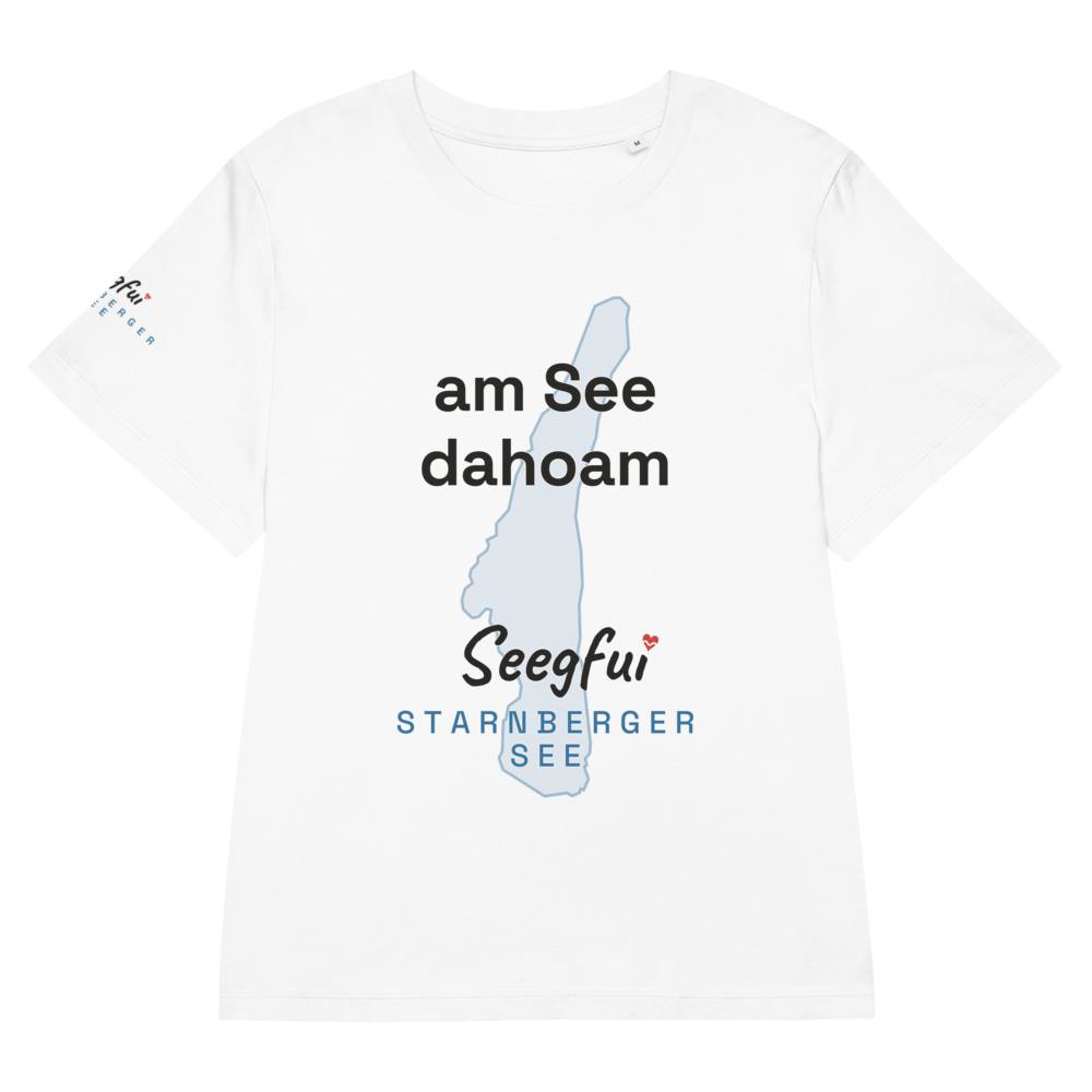 „Am See dahoam“ – Starnberger See – Damen (tailliert) Organic T-Shirt – Seegfui