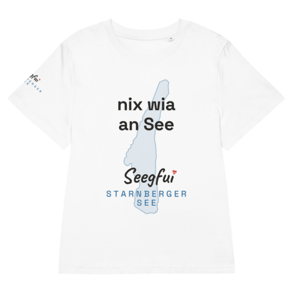 „Nix wia an See“ – Starnberger See – Damen (tailliert) Organic T-Shirt