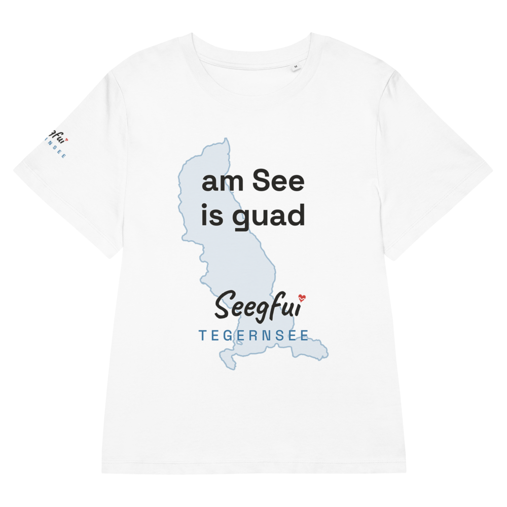 „Am See is' guad“ – Tegernsee – Damen (tailliert) Organic T-Shirt – Seegfui