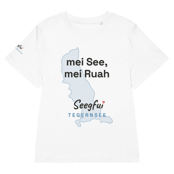 „Mei See, mei Ruah“ – Tegernsee – Damen (tailliert) Organic T-Shirt