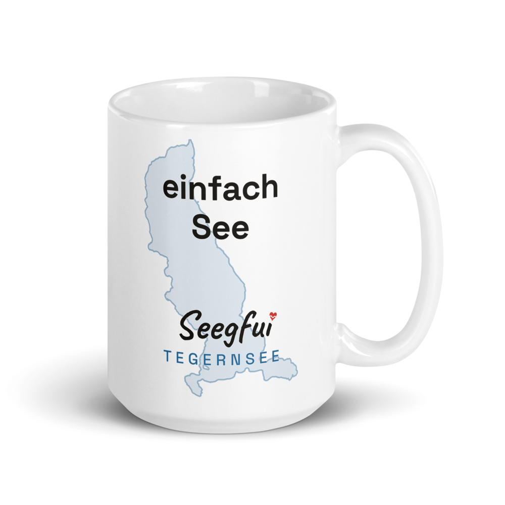 Spruch-Tasse Tegernsee – Einfach See
