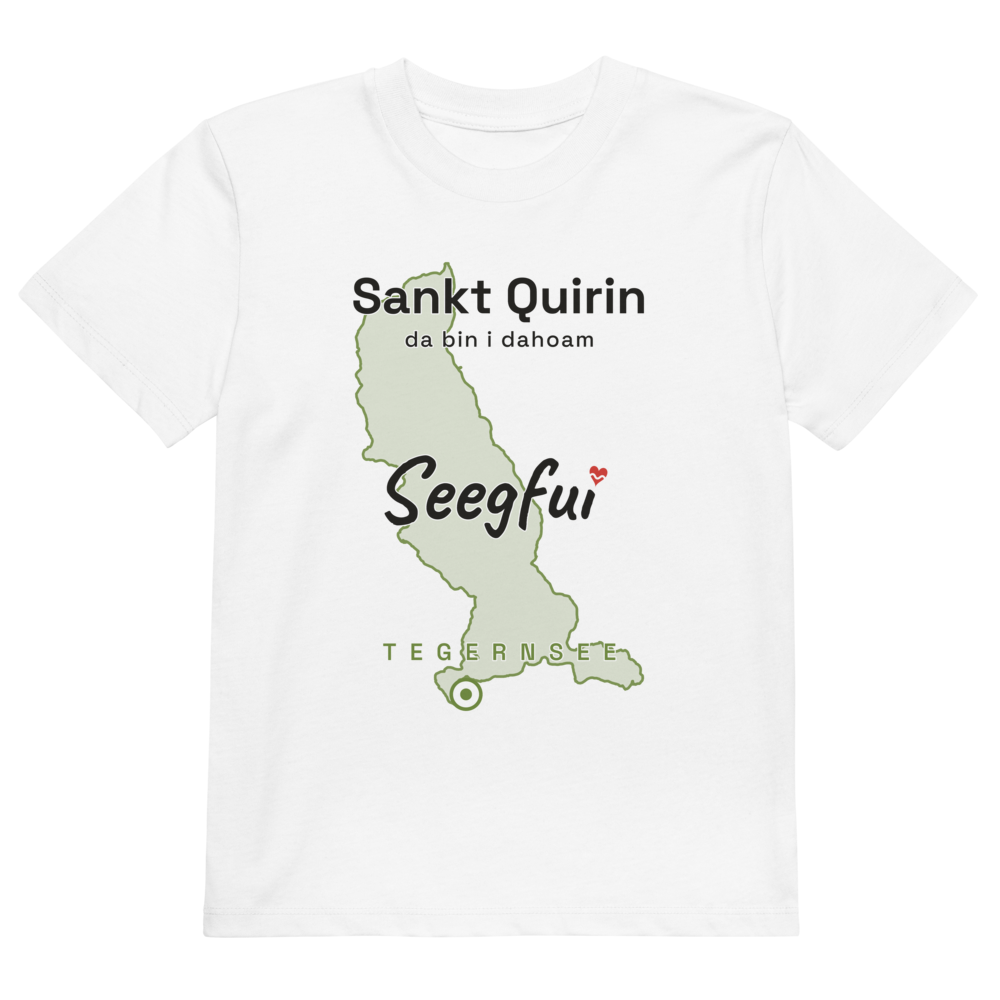 Sankt Quirin – da bin i dahoam (Tegernsee) – Kinder Organic T-Shirt